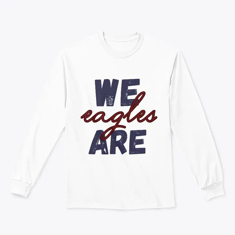 WE ARE EAGLES