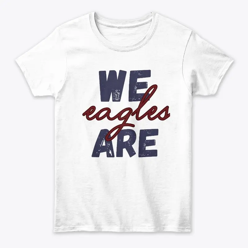 WE ARE EAGLES